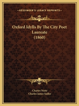 Oxford Idylls By The City Poet Laureate