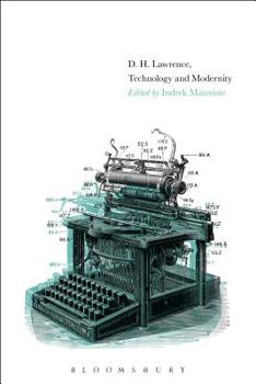 Hardcover D. H. Lawrence, Technology, and Modernity Book