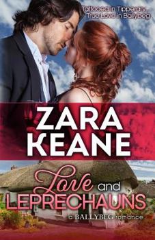 Paperback Love and Leprechauns (Ballybeg, Book 3) Book
