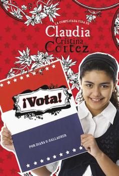�vota!: La Complicada Vida de Claudia Cristina Cortez
