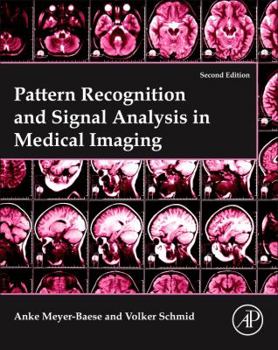 Paperback Pattern Recognition and Signal Analysis in Medical Imaging Book