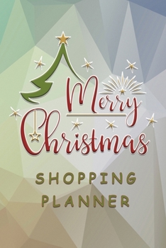 Paperback Merry Christmas Shopping Planner: Shopping Lists, Budgets, Gift Ideas, Where You Bought From Book