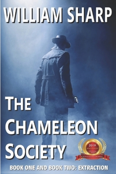 Paperback The Chameleon Society, Book One and Book Two: Extraction: A Time Travel Story Book