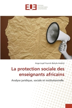 La protection sociale des enseignants africains (French Edition)