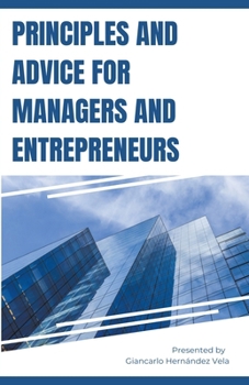 Paperback Principles and Advice for Managers and Entrepreneurs Book