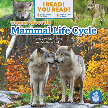 Library Binding We Read about the Mammal Life Cycle Book