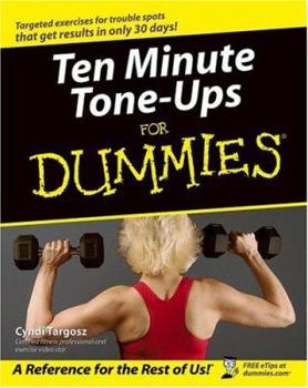 Paperback Ten Minute Tone-Ups for Dummies Book