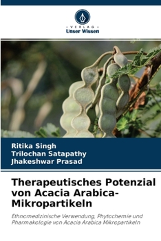 Paperback Therapeutisches Potenzial von Acacia Arabica-Mikropartikeln [German] Book