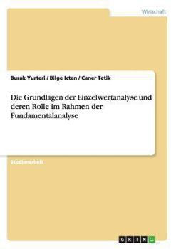 Paperback Die Grundlagen der Einzelwertanalyse und deren Rolle im Rahmen der Fundamentalanalyse [German] Book