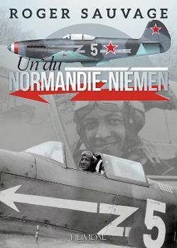 Hardcover Roger Sauvage: Un Du Normandie-Niémen [French] Book