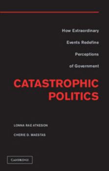 Hardcover Catastrophic Politics Book