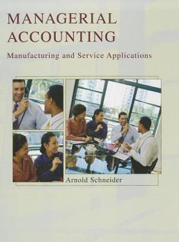 Hardcover Managerial Accounting: Manufacturing and Service Applications Book