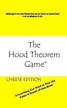 Paperback The Hood Theorem Game: Cheese Edition Book