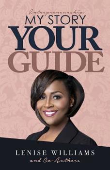 Paperback Entrepreneurship: My Story, Your Guide Book