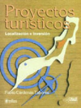 Paperback Proyectos Turisticos (Spanish Edition) [Spanish] Book