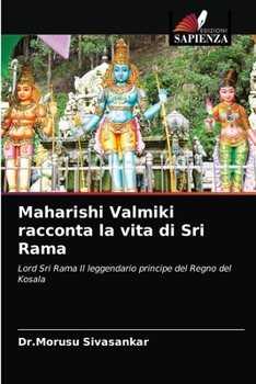 Paperback Maharishi Valmiki racconta la vita di Sri Rama [Italian] Book