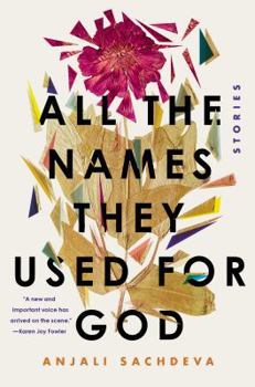 Hardcover All the Names They Used for God: Stories Book