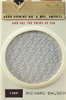 Paperback Good Evening Mr. and Mrs. America, and All the Ships at Sea: Novel, a [Large Print] Book