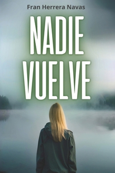 Paperback Nadie vuelve [Spanish] Book