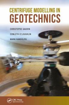 Hardcover Centrifuge Modelling in Geotechnics Book