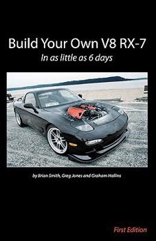 Paperback Build Your Own V8 RX-7 Book