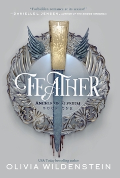 Feather - Book #1 of the Angels of Elysium