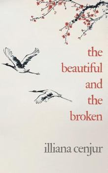 Paperback The Beautiful And The Broken Book