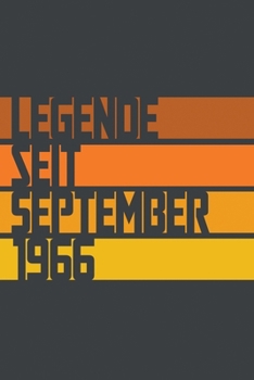 Legende seit September 1966: ein Geschenk für legendäre Menschen,120-zeiliges Notizbuchjournal (15x23cm), German Edition.