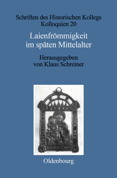 Hardcover Laienfrömmigkeit im späten Mittelalter [German] Book