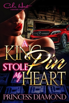 Paperback A Kingpin Stole My Heart: An Original Love Story Book