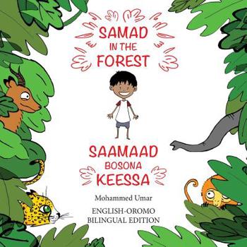 Paperback Samad in the Forest: English - Oromo Bilingual Edition [Oromo] Book