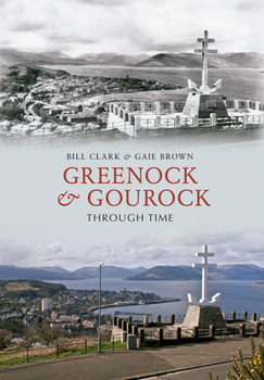 Paperback Greenock & Gourock Through Time Book