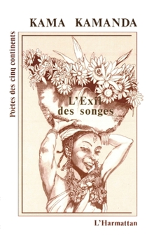Paperback L'Exil des songes [French] Book