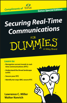 Paperback Securing Real-Time Communications for Dummies, Sonus Special Ed. (Custom) Book