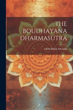 Paperback The Boudhayana Dharmasutra [Sanskrit] Book