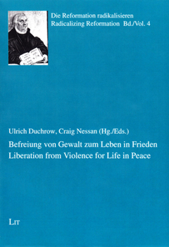 Liberation from Violence for Life in Peace. Befreiung von Gewalt zum Leben in Frieden
