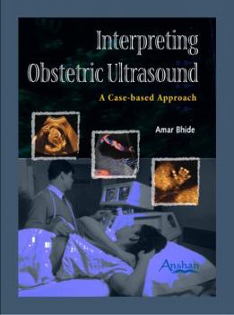 Paperback Interpreting Obstetric Ultrasound: A Case-Based Approach Book