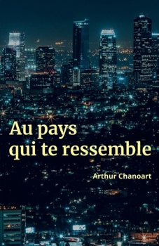 Paperback Au pays qui te ressemble [French] Book