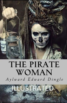 Paperback The Pirate Woman Illustrated Book