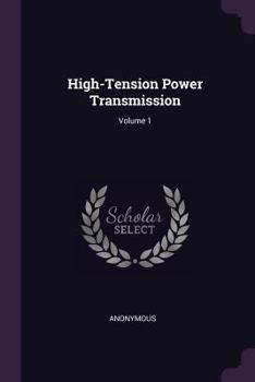 Paperback High-Tension Power Transmission; Volume 1 Book