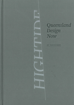 Hardcover High Tide: Queensland Design Now Book