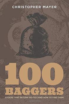 Paperback 100 Baggers: Stocks That Return 100-to-1 and How To Find Them Book
