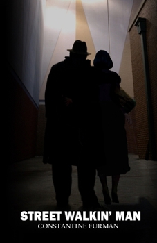Street Walkin' Man