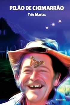 Paperback Pilão de chimarrão: As três Marias [Portuguese] Book