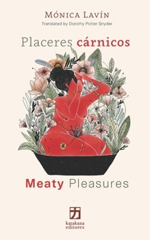 Paperback Placeres cárnicos/Meaty Pleasures: (edición bilingüe español/inglés) [Spanish] Book