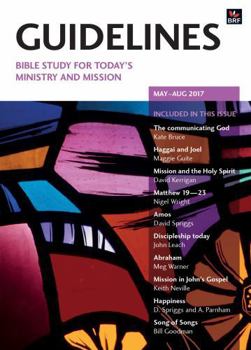 Paperback Guidelines May - August 2017: Bible study for today's ministry and mission Book