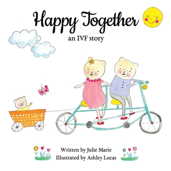 Paperback Happy Together, an IVF story Book