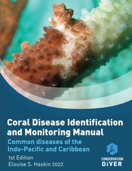 Paperback Coral Disease Identification and Monitoring Manual: Student Study Book and Manual Book