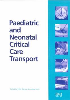 Paperback Paediatric and Neonatal Critical Care Transport Book