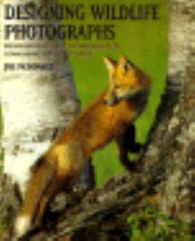 Paperback Designing Wildlife Photographs: Professional Field Techniques for Composing Great Pictures Book